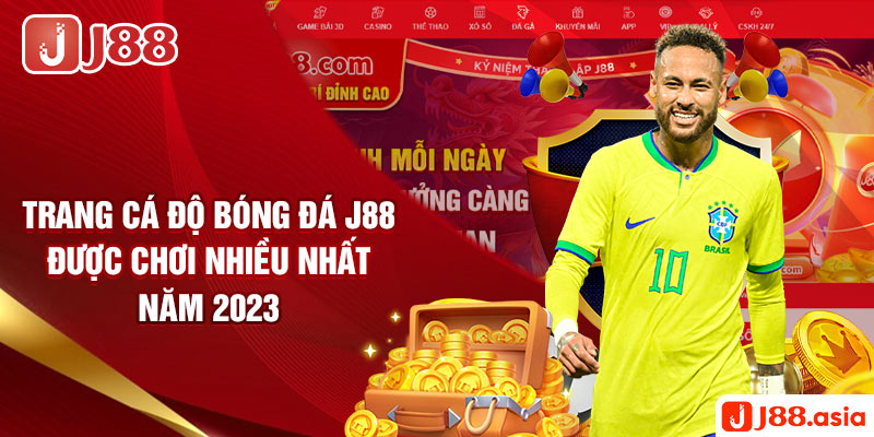 Trang cá độ bóng đá J88 được chơi nhiều nhất năm 2023